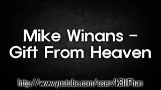 Mike Winans - Gift From Heaven + Download