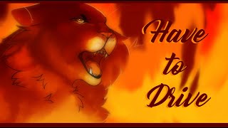 Squirrelflight: Have to Drive