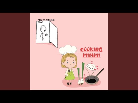Video thumbnail for Cooking Mimmi