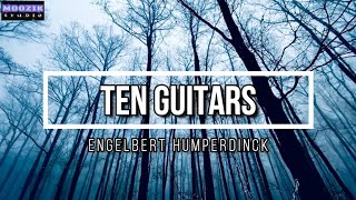 Ten Guitars - Engelbert Humperdinck (Lyrics Video)