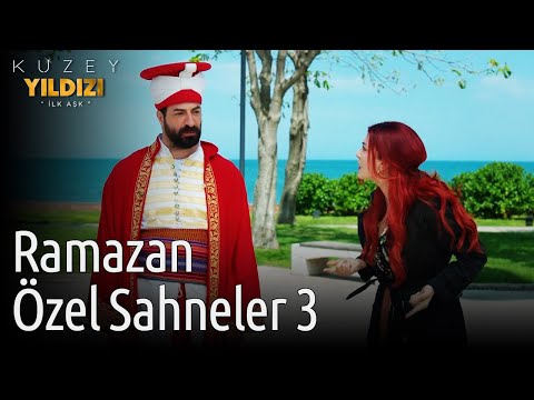 Kuzey Yıldızı İlk Aşk | ''Ramazan'' Özel Sahneler 3
