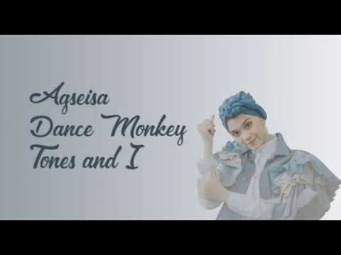 Agseisa - Dance Monkey (Tones and I) | Lirik