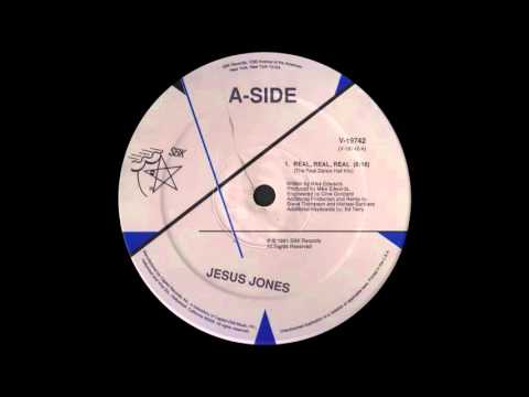 Jesus Jones   Real, Real, Real The Real Dance Hall Mix