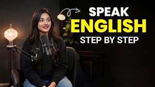 How to Speak English Fluently Step by Step | Start From Zero