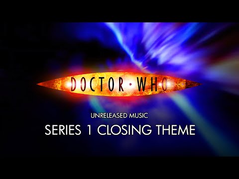 Doctor Who Series 1 Closing Theme (2 Versions) - Unreleased Music