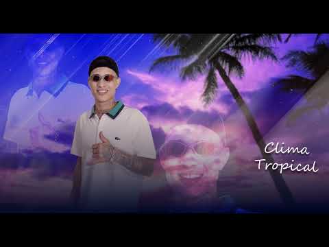 Mc Lk 13- Clima Tropical (DJ GHP)