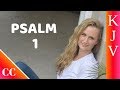 Psalm 1 - KJV - Scripture Song - Bible Song