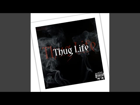 Thug Life