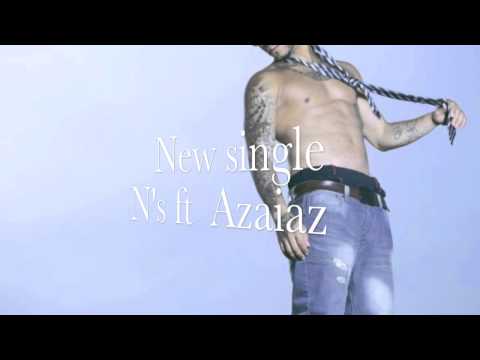 NS ft Azaiaz  Ultimo dia