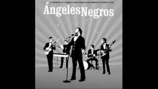 ANGELES NEGROS   VETE EN SILENCIO