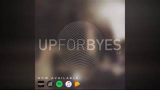 Up For Byes - Capture (Audio)