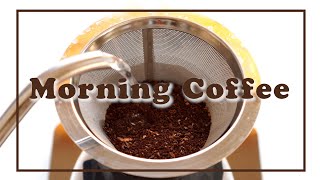 【Morning Coffee B-Roll】
