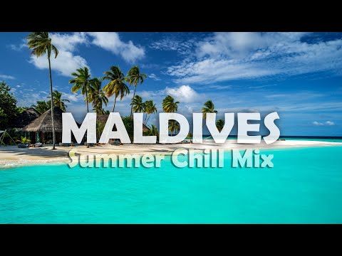 Cafe De Anatolia CHILL - Maldives Summer Chill (Dj Mix 2023)