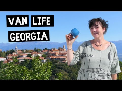 SIGHNAGHI GEORGIA - Vinho inventado aqui VAN LIFE ROAD TRIP