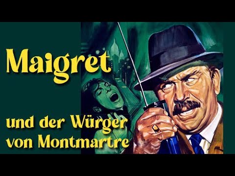 Maigret und der Würger von Montmartre (1967) / Deutsch / Ganzer Film