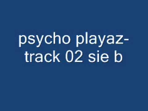 psycho playaz track 02 sie b