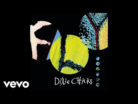 Cold Day in July - Dixie Chicks