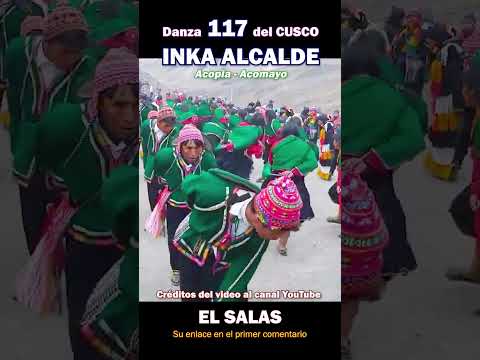 Danza 117 INKA ALCALDE Acopia Acomayo Cusco