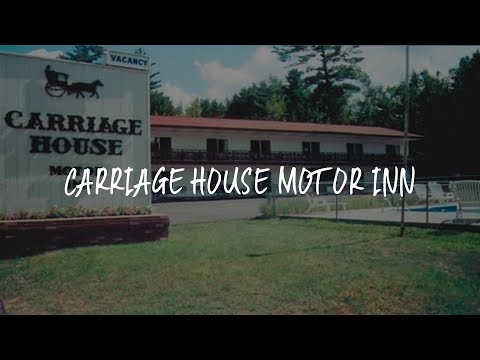 Carriage House Motor Inn Review - Lake Placid , United States of America