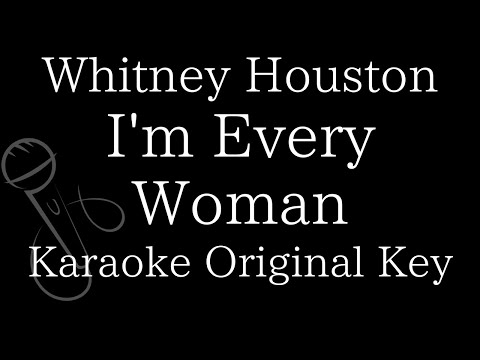 【Karaoke Instrumental】I'm Every Woman / Whitney Houston【Original Key】