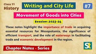Class 11 History Writing and City Life #7 - Movement of Goods Mesopotamia, Hindi Explanation, Notes