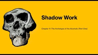 The Archetype of the Alcoholic (Part One)