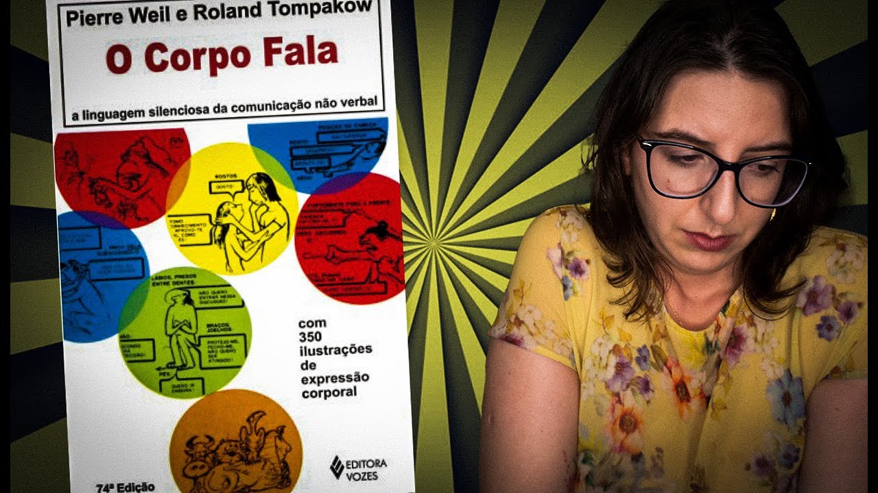 RESENHA DO LIVRO: O CORPO FALA