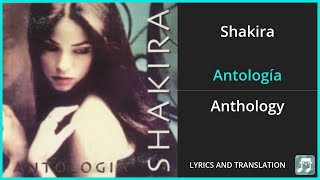 Shakira - Antología Lyrics English Translation - Spanish and English Dual Lyrics  - Subtitles