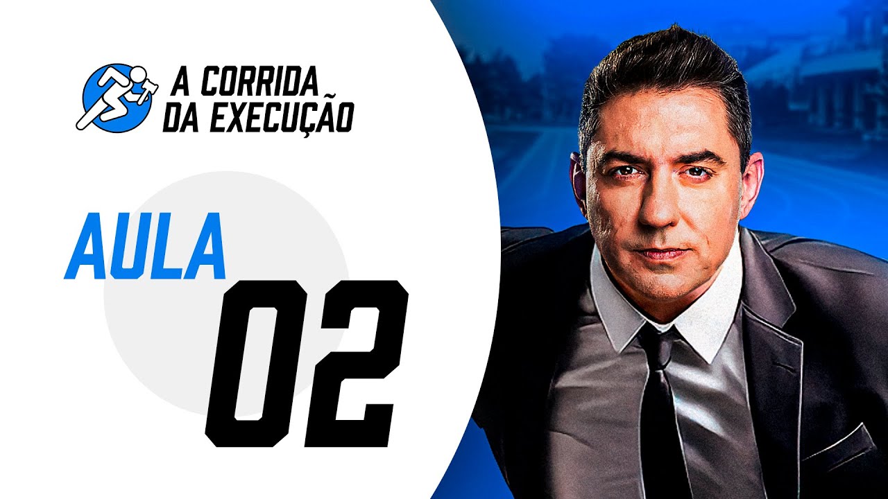 Aula 2 - A Corrida da Execução