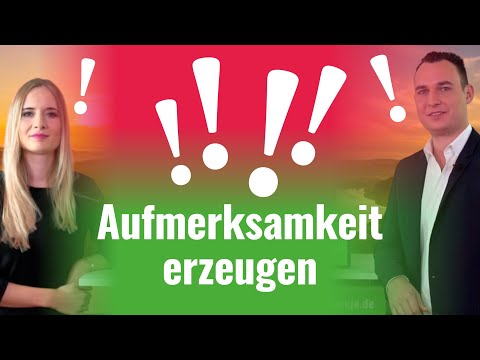 Videoratgeber Teil 2: Aufmerksamkeit erzeugen