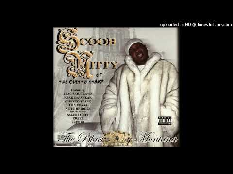 Scoob Nitty- Y'all Need To Stop Ft. The Ghetto Starz