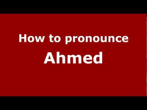How to pronounce Ahmed
