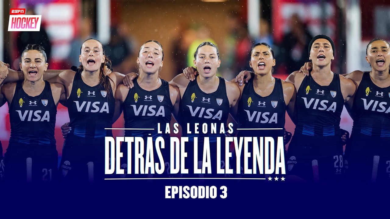 A UN PASO DE LA GLORIA | LAS LEONAS: DETRÁS DE LA LEYENDA | EPISODIO 3