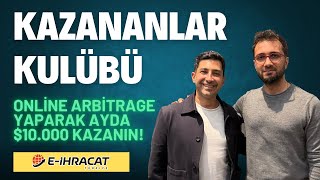 E-İhracat Türkiye ile Kazananlar Kulübü | Online Arbitrage Yaparak Ayd