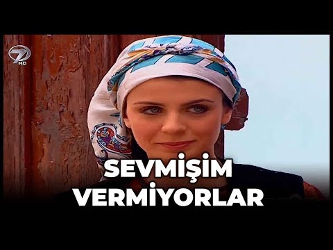 Sevmişim Vermiyorlar - Kanal 7 TV Filmi