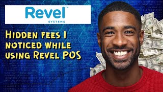 Hidden fees I noticed while using Revel POS
