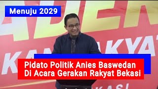 Download lagu Anies Baswedan Di Acara Gerakan Rakyat Bekasi mp3