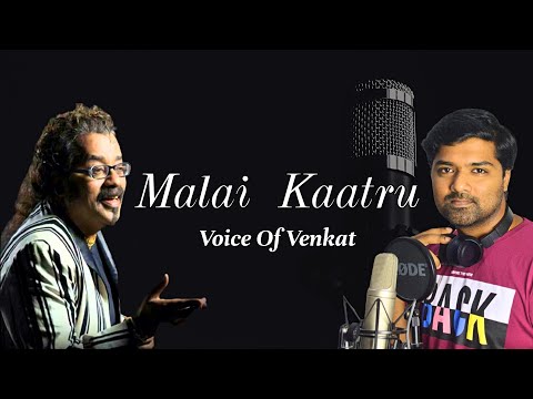 Malai Kaatru | Vedham | Cover | Voice Of Venkat | Vidyasagar | Hariharan | Arjun