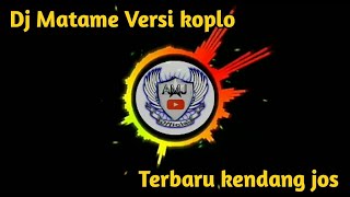 Download lagu Dj Matame koplo version|| mp3 Download lagu Dj Matame koplo version|| mp3