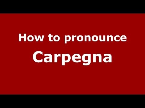 How to pronounce Carpegna (Italian/Italy) - PronounceNames.com