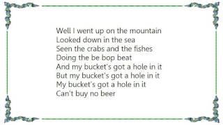 Van Morrison - My Bucket&#39;s Got a Hole in It Lyrics