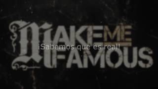 Make Ma Famous - we know it&#39;s real / sub Español