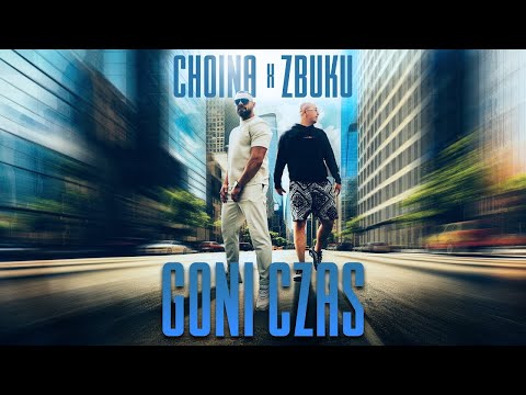 Choina x Zbuku - Goni czas (prod. 2check)