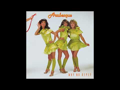 Arabesque - Why No Reply ? ( 1982 )