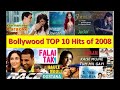Non Stop Bollywood Top 10 Songs Of 2008