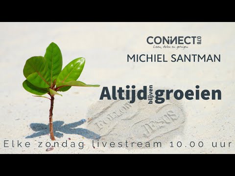 Michiel Santman | Altijd blijven groeien | 31 oktober 2021