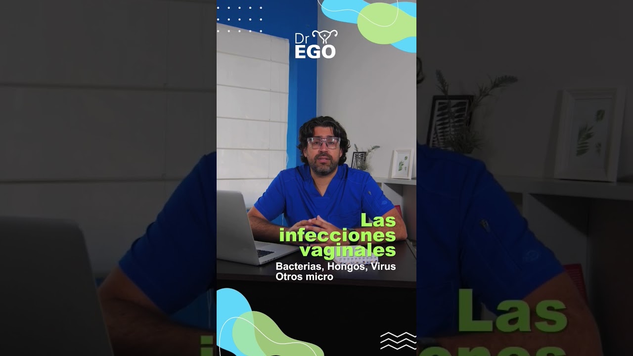 Vaginal Infections. Short. Dr. Ego