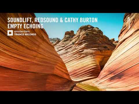 VOCAL TRANCE: SoundLift, RedSound & Cathy Burton - Empty Echoing (Amsterdam Trance) + LYRICS ​