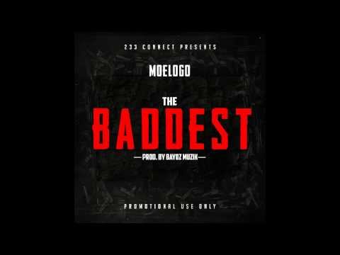 Moelogo - The Baddest (Prod Bayoz Muzik)