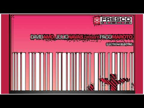 AFTER INVADERS (Original Mix)  - David Amo, Julio Navas present Paco Maroto